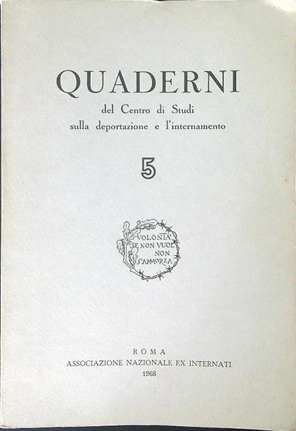 Quaderni del centro di studi sulla deportazione e l'internamento 5 - copertina
