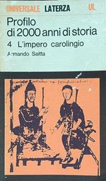 Profilo di 2000 anni di storia - 4 l'impero carolingio