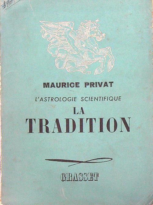 L' Astrologie Scientifique La Tradition - Maurice Privat - copertina