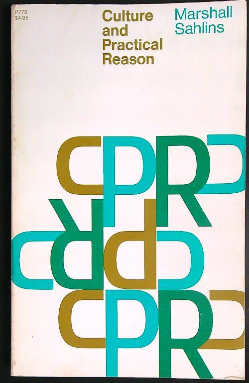 Cultural and Practical Reason - Marshall Sahlins - copertina