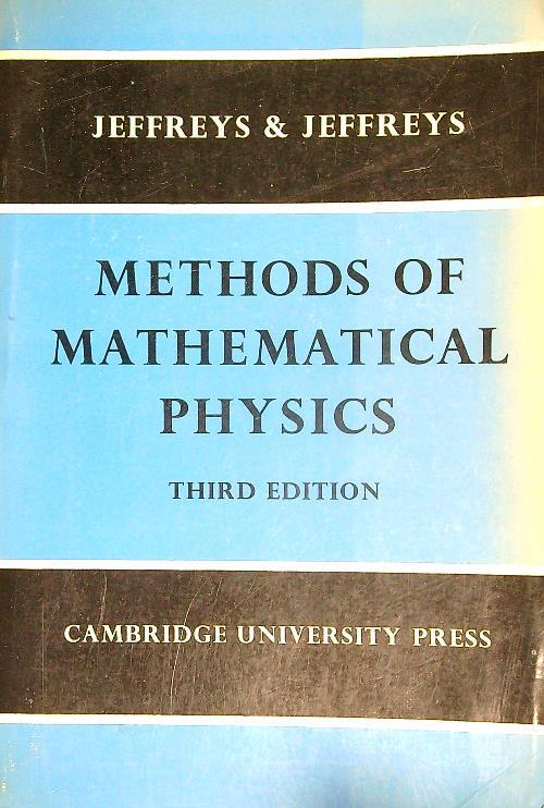 Methods of Mathematical Physics - Harold Jeffreys - copertina
