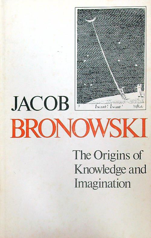 The Origins of Knowledge and Imagination - Jacob Bronowski - copertina