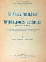 Nouveaux problemes de mathematiques generales. Tome 2