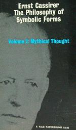The Philosophy of Symbolic Forms . Vol 2