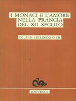 I monaci e l'amore nella francia del XII secolo