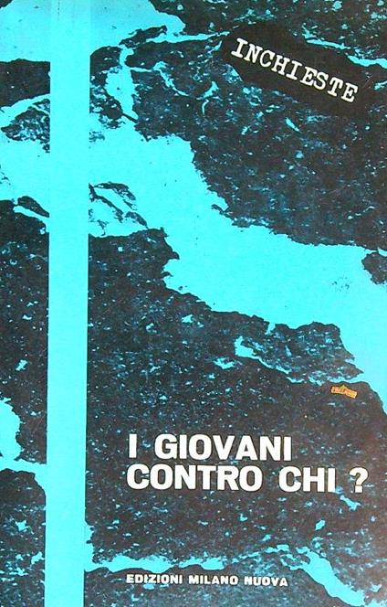 I giovani contro chi? - copertina