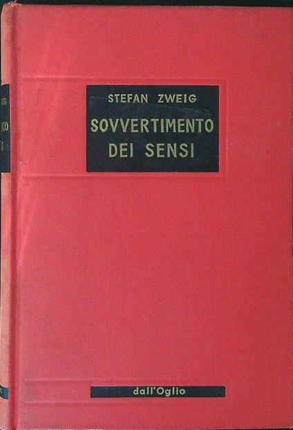 Sovvertimento dei sensi - Stefan Zweig - copertina