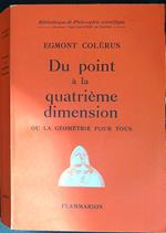 Du point a la quatrieme dimension
