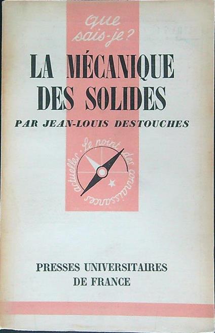 La  mecaniques des solides - Jean-Louis Destouches - copertina