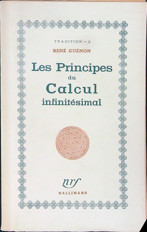 Les  principes du calcul infinitesimal - Renè Guenon - copertina