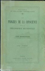 Le  progres de la conscience dans la philosophie occidentale Tome I