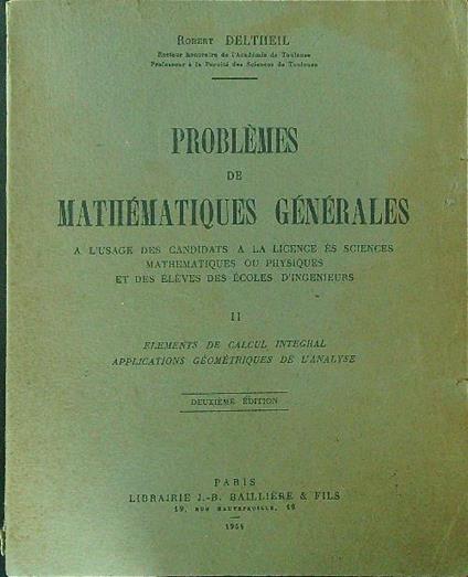 Problemes de mathematiques generales II - Robert Deltheil - copertina