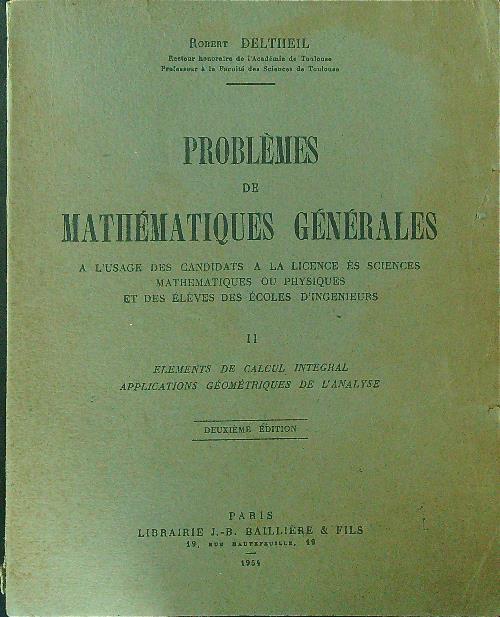 Problemes de mathematiques generales II - Robert Deltheil - copertina