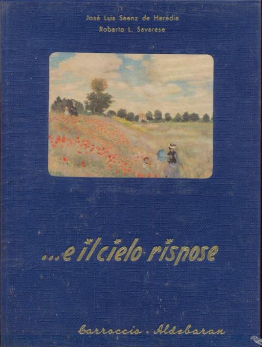 …..e il cielo rispose - Jose Heredia - copertina