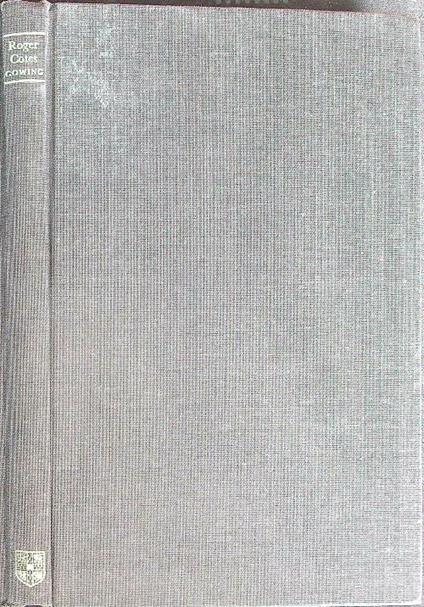 Roger Cotes - Natural Philosopher - Ronald Gowing - copertina