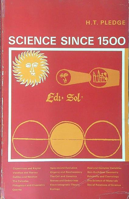 Science since 1500 - H. T. Pledge - copertina