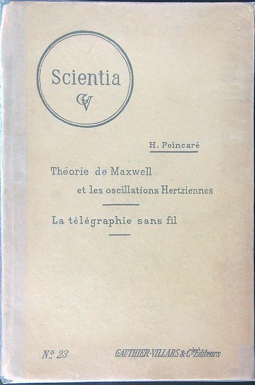 Scientia n 23 Theorie de Maxwell et les oscillations Hertziennes - H. Poincare - copertina