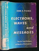 Electrons, Waves and Messages