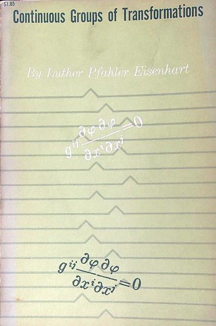 Continuous Groups Of Transformations - Luther P. Eisenhart - copertina