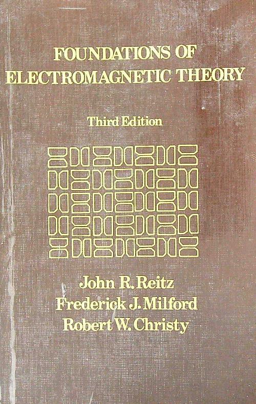 Foundations of Electromagnetic Theory - copertina