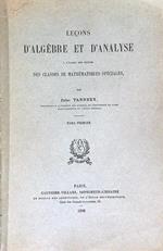 Lecons d'Algebre et d'Analyse. Tome Premier
