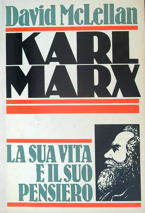 Karl Marx la sua vita il suo pensiero  - David McLellan - copertina