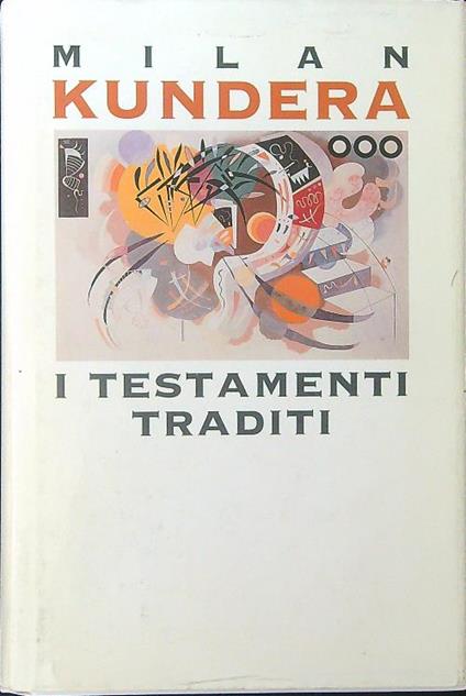I  testamenti traditi - Milan Kundera - copertina