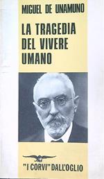 La tragedia del vivere umano