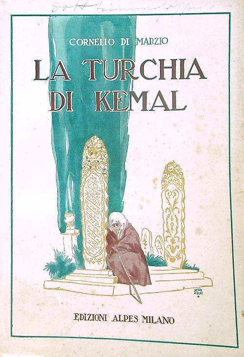 La Turchia di Kemal - Cornelio Di Marzio - copertina