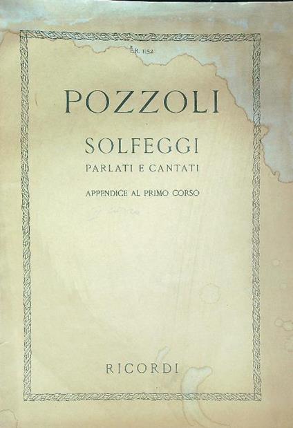 Solfeggi Parlati E Cantati Appendice al 1 Corso - Pozzoli - copertina