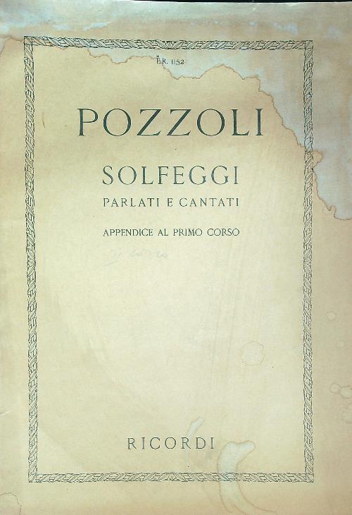 Solfeggi Parlati E Cantati Appendice al 1 Corso - Pozzoli - copertina