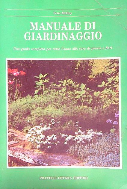 Manuale di giardinaggio - Peter McHoy - copertina