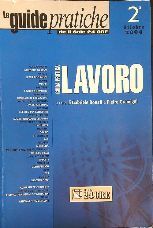 Guida pratica Lavoro 2004 - Gabriele Bonati,Pietro Gremigni - copertina