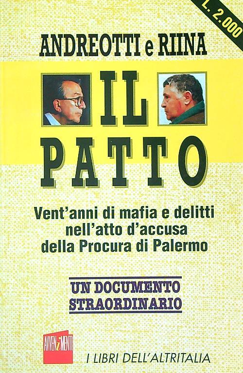 Andreotti e Riina: Il patto. Vent'anni di mafia e delitti - copertina
