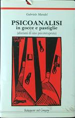Psicoanalisi in gocce e pastiglie