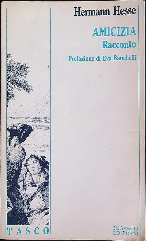 Amicizia. Racconto - Hermann Hesse - copertina