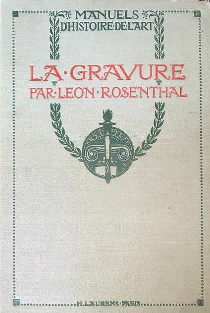 La gravure - Leon Rosenthal - copertina