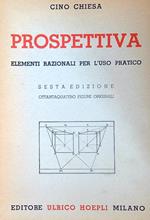 Prospettiva. Elementi razionali per l'uso pratico