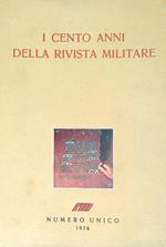 I cento anni della rivista militare