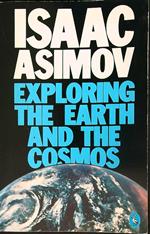 Exploring the Earth And the Cosmos
