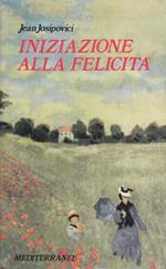 Iniziazione alla felicità