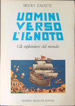 Uomini verso l'ignoto