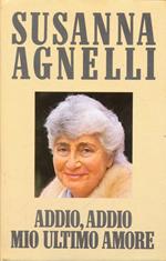 Addio, addio mio ultimo amore