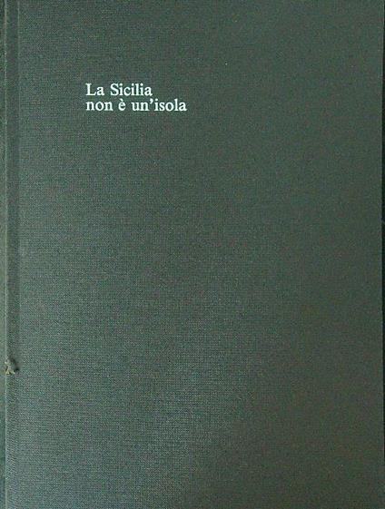 La  Sicilia non è un'isola - copertina