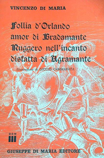 Follia d'Orlando amor di Bradamante - Vincenzo Di Maria - copertina