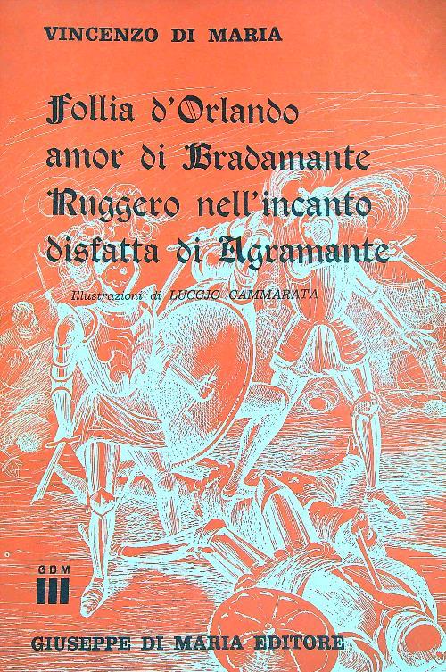 Follia d'Orlando amor di Bradamante - Vincenzo Di Maria - copertina