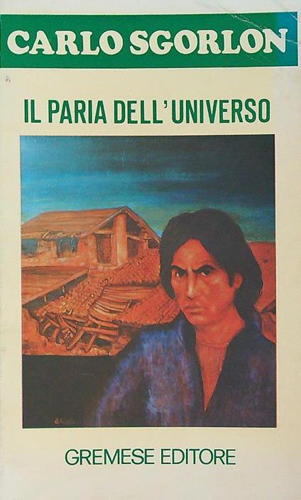 Il Paria dell'Universo - Carlo Sgorlon - copertina