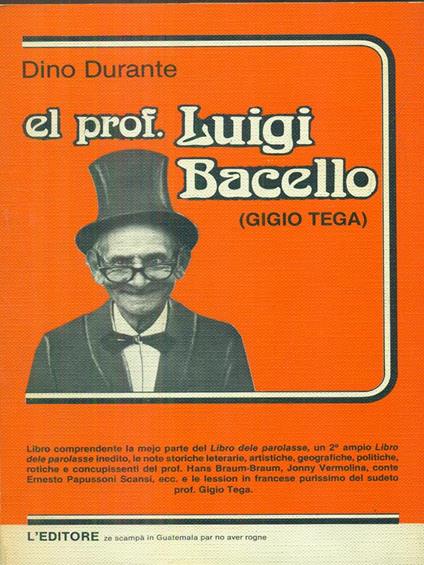 El prof Luigi Bacello - Dino Durante - copertina