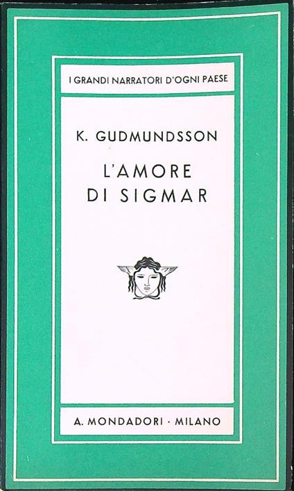 L' amore di Sigmar - Kristmann Gudmundsson - copertina