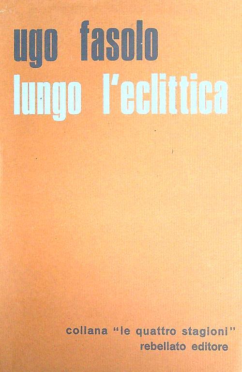 Lungo l'eclittica - Ugo Fasolo - copertina